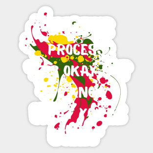 "Creative Process: It's Okay Not To Know What You're Doing" Inspirational Art Quote Sticker